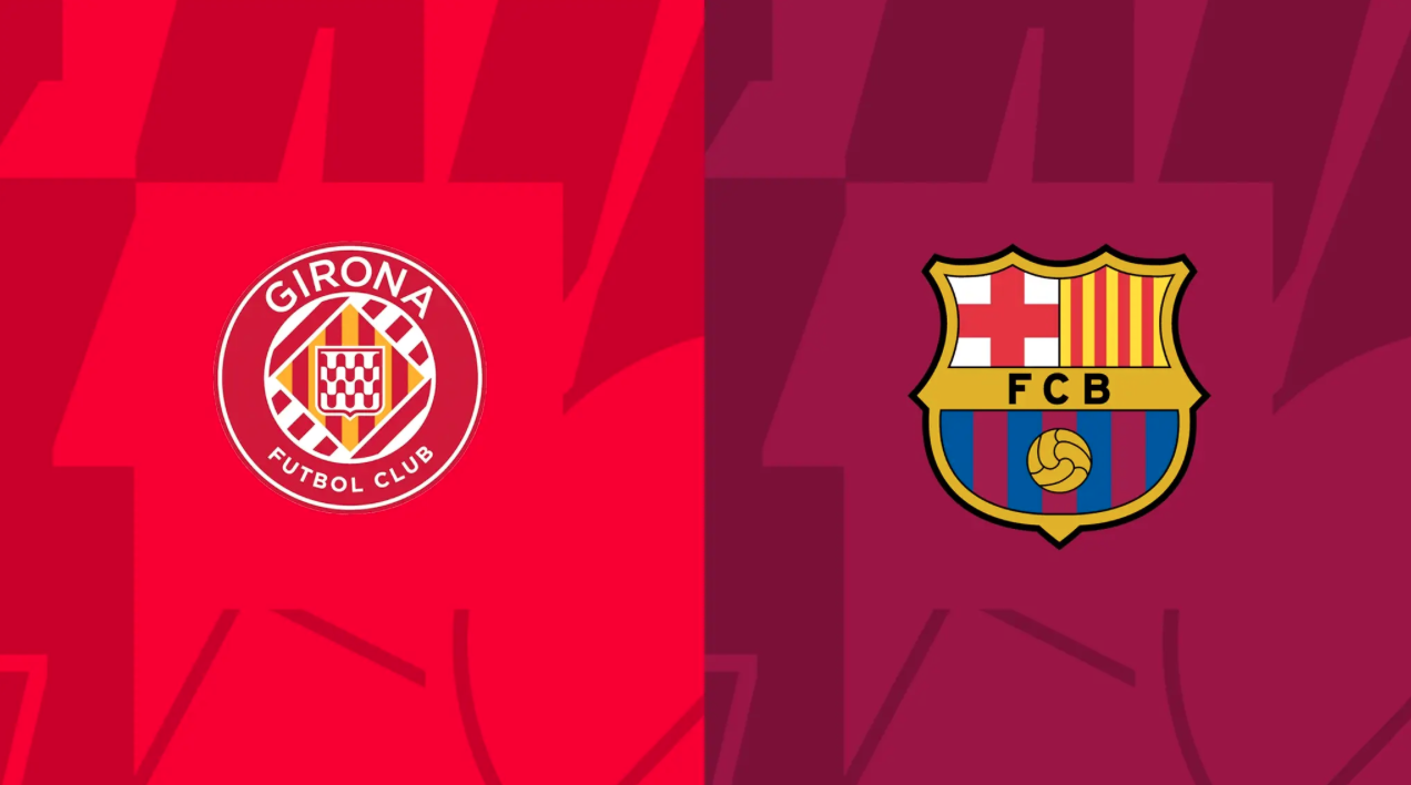 Girona gegen Barcelona: Revanche in der 34. Runde der La Liga